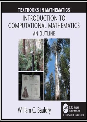 Introduction to Computational Mathematics An Outline