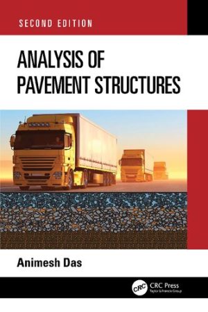 Analysis of Pavement Structures 2nd Edition