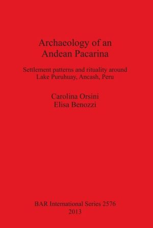 Archaeology of an Andean Pacarina