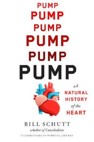 Pump A Natural History of the Heart
