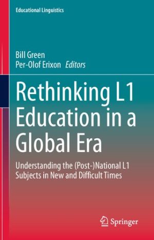 Rethinking L1 Education in a Global Era