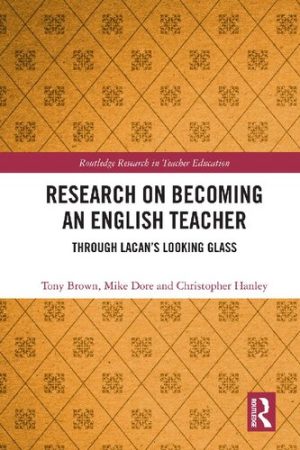 Research on Becoming an English Teacher Through Lacan s Looking Glass