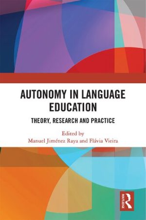 Autonomy in Language Education Theory Research and Practice