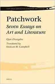 Patchwork Seven Essays on Art and Literature