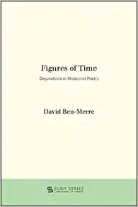 Figures of Time Disjunctions in Modernist Poetry