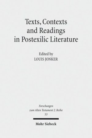 Texts Contexts and Readings in Postexilic Literature