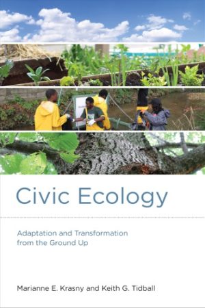 Civic Ecology Adaptation and Transformation from the Ground Up