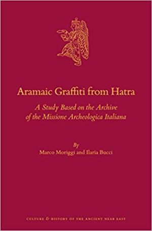 Aramaic Graffiti from Hatra