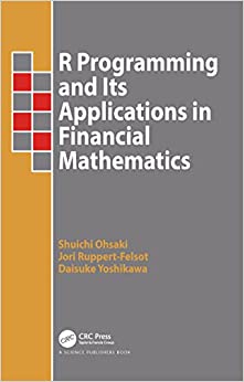 R Programming and Its Applications in Financial Mathematics