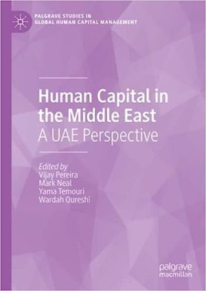 Human Capital in the Middle East A UAE Perspective