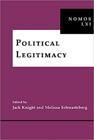 Political Legitimacy NOMOS LXI