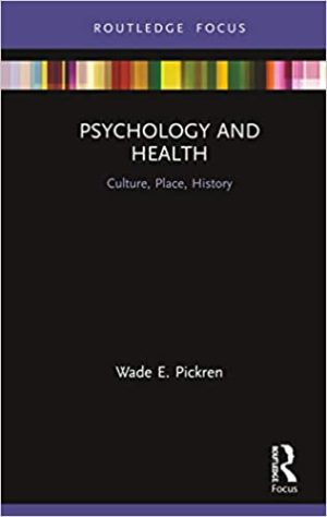 Psychology and Health Culture Place History