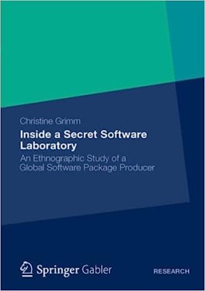 Inside a Secret Software Laboratory An Ethnographic Study of a Global Software Package Producer