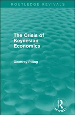 The Crisis of Keynesian Economics