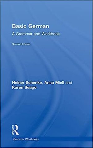 Basic German A Grammar and Workbook