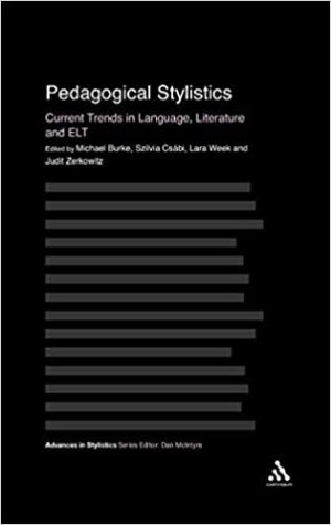 Pedagogical Stylistics Current Trends in Language Literature and ELT