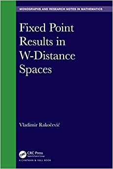 Fixed Point Results in W Distance Spaces