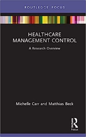 Healthcare Management Control A Research Overview