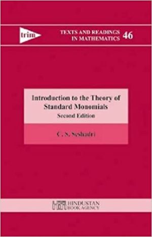 Introduction to the Theory of Standard Monomials 2nd Edition