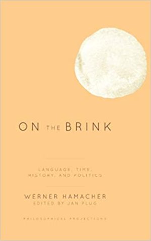 On the Brink Language Time History and Politics
