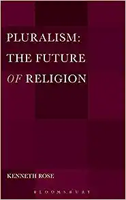 Pluralism The Future of Religion