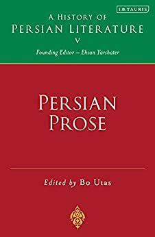 Persian Prose A History of Persian Literature Vol V