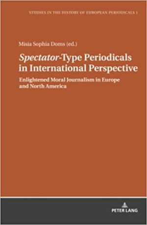 Spectator Type Periodicals in International Perspective