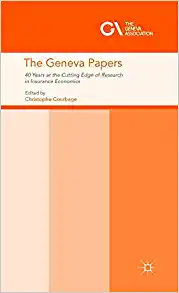 The Geneva Papers 40 Years at the Cutting Edge of Research in Insurance Economics