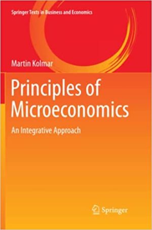 Principles of Microeconomics An Integrative Approach 2nd Edition