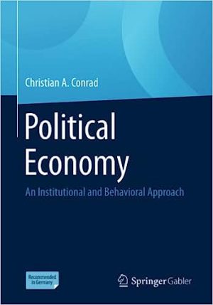 Political Economy An Institutional and Behavioral Approach