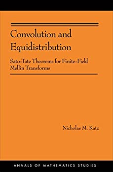 Convolution and Equidistribution Sato Tate Theorems for Finite Field Mellin Transforms