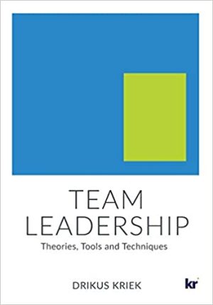 Team Leadership Theories Tools and Techniques