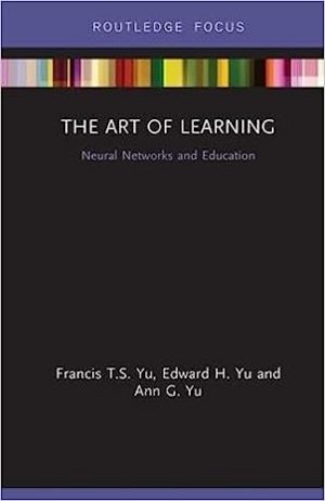 The Art of Learning Neural Networks and Education