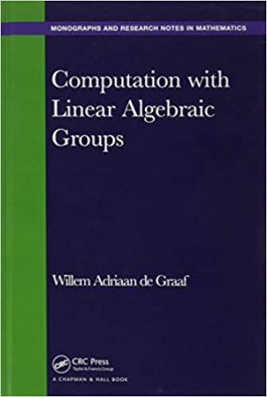 Computation with Linear Algebraic Groups