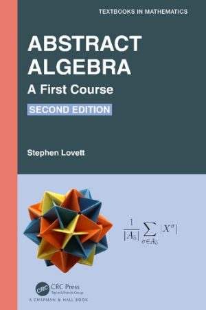Abstract Algebra A First Course 2nd Edition