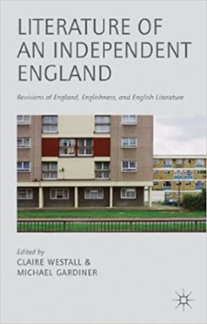 Literature of an Independent England