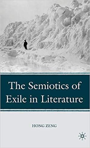 The Semiotics of Exile in Literature