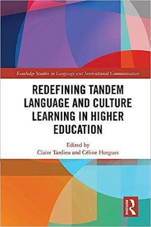 Redefining Tandem Language and Culture Learning in Higher Education