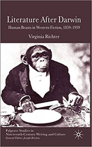 Literature After Darwin Human Beasts in Western Fiction 1859 1939