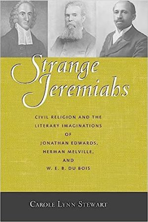 Strange Jeremiahs Civil Religion and the Literary