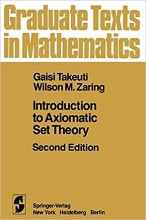 Introduction to Axiomatic Set Theory 2nd Edition