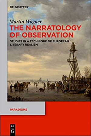 The Narratology of Observation Studies in a Technique of European Literary Realism