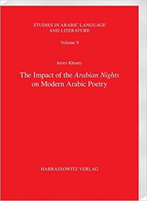 The Impact of the Arabian Nights on Modern Arabic Poetry