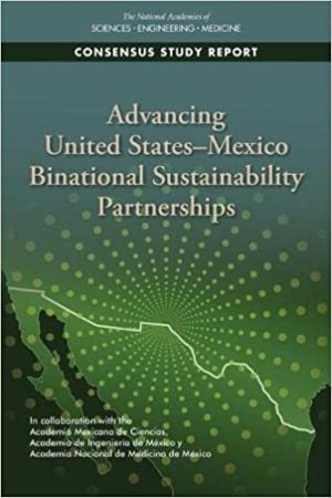 Advancing United States Mexico Binational Sustainability Partnerships