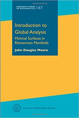 Introduction to global analysis minimal surfaces in Riemannian manifolds