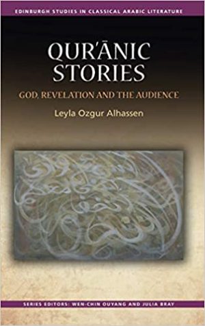 Quranic Stories God Revelation and the Audience