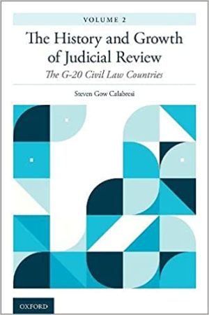 The History and Growth of Judicial Review Volume 2 The G 20 Civil Law Countries