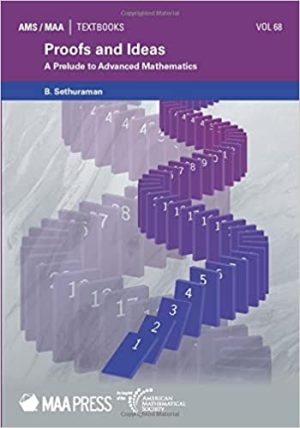 Proofs and Ideas A Prelude to Advanced Mathematics