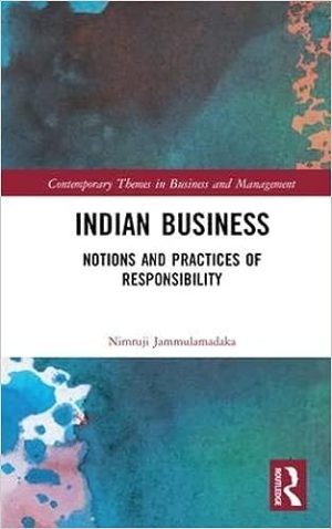 Indian Business Notions and Practices of Responsibility
