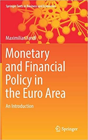 Monetary and Financial Policy in the Euro Area An Introduction